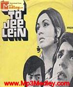 Abhi Toh Jee Lein 1977 song download